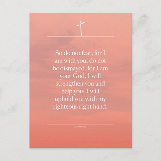 Isaiah 41-10 Bible inspiration quotes Postcard (Front)
