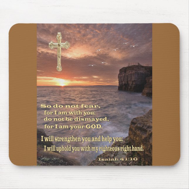 Isaiah 41: 10 christian gifts mouse pad (Front)