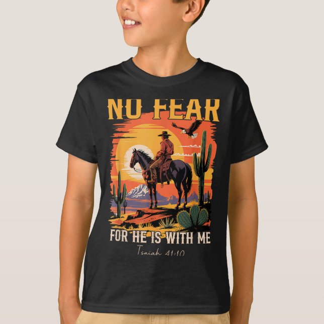 Isaiah 41_10 Cowboy Bible Verse Christian Western  T-Shirt (Front)