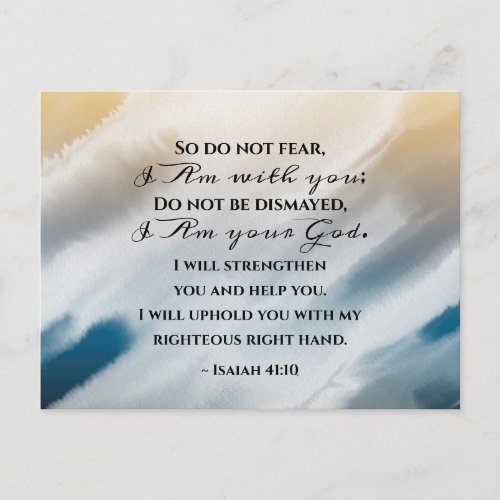 Isaiah 4110 Do not fear for I am with you Bible Postcard