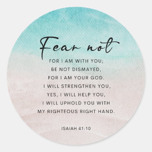 Isaiah 4110 Fear Not Classic Round Sticker