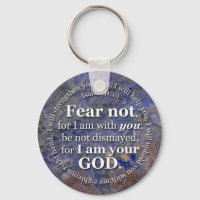 Isaiah 41:10 Fear not for I am with you