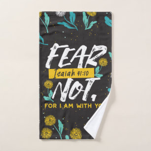 Isaiah 41:10 - Fear Not Inspirational Bible Verse Hand Towel