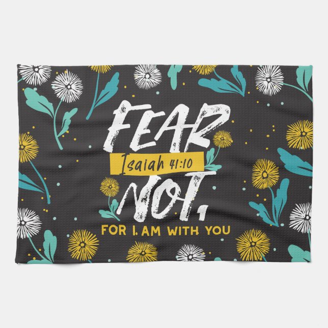 Isaiah 41:10 - Fear Not Inspirational Bible Verse  Kitchen Towel (Horizontal)