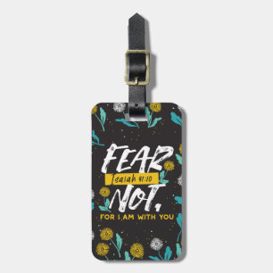 Isaiah 41:10 - Fear Not Inspirational Bible Verse Luggage Tag