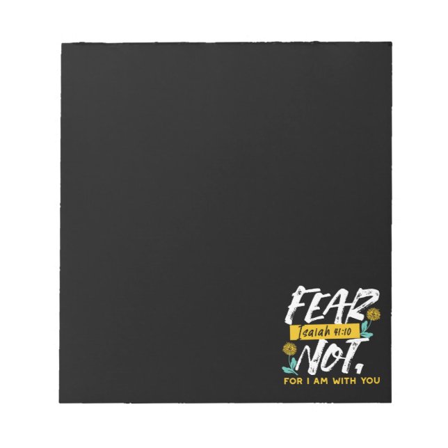 Isaiah 41:10 - Fear Not Inspirational Bible Verse  Notepad (Front)