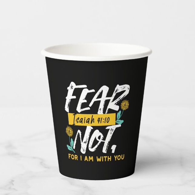 Isaiah 41:10 - Fear Not Inspirational Bible Verse  Paper Cups (Front)