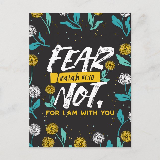Isaiah 41:10 - Fear Not Inspirational Bible Verse  Postcard (Front)