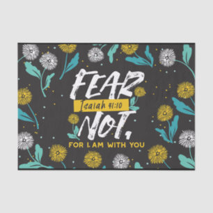 Isaiah 41:10 - Fear Not Inspirational Bible Verse Tissue Paper