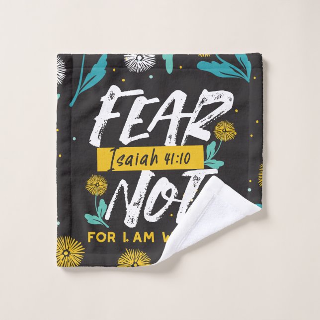 Isaiah 41:10 - Fear Not Inspirational Bible Verse  Wash Cloth (Wash Cloth)
