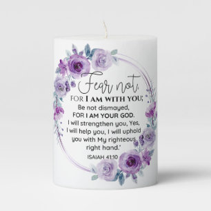 Isaiah 41:10 Fear not Purple Floral Scripture Pillar Candle