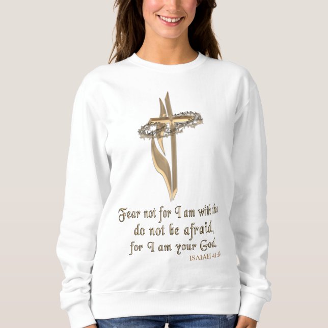 ISAIAH 41:10 SWEATSHIRT (Front)
