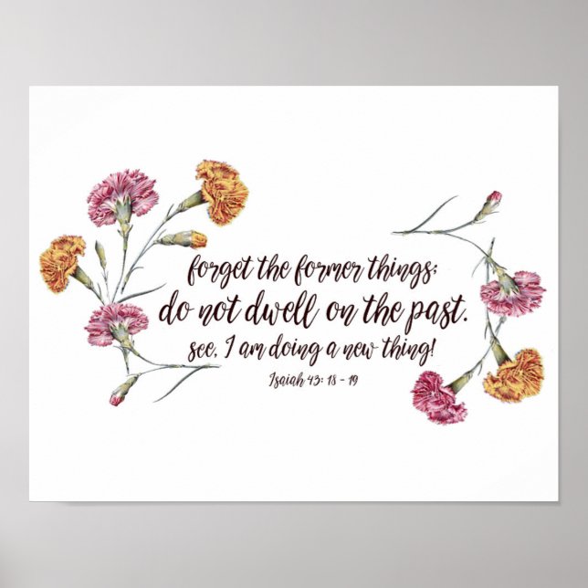 Isaiah 43:18-19 poster (Front)