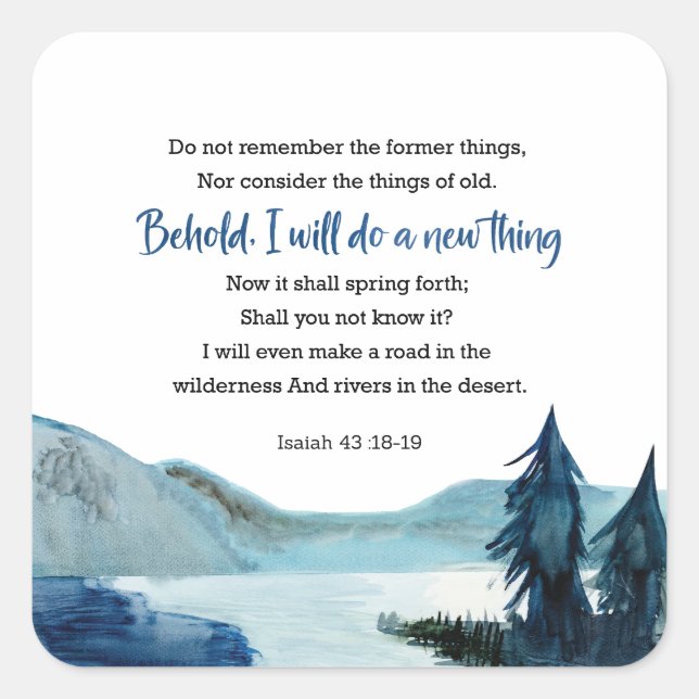 Isaiah 43:18-19 square sticker (Front)
