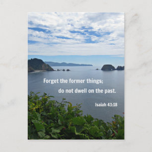 Isaiah 43:18 Forget the former things; do not... Postcard