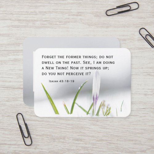 Isaiah 4318 I am doing a NEW THING Bible Verse  Business Card