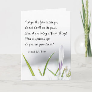 Isaiah 43:18 I am doing a NEW THING Bible Verse  Card
