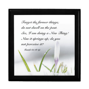 Isaiah 43:18 I am doing a NEW THING Bible Verse Gift Box