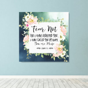 Isaiah 43:1 Fear Not For I Have Redeemed You Bible Canvas Print