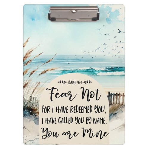 Isaiah 431 Fear not for I have redeemed you Ocean Clipboard