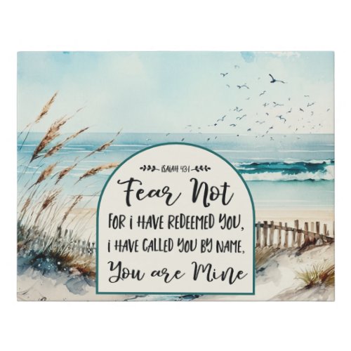 Isaiah 431 Fear not for I have redeemed you Ocean Faux Canvas Print