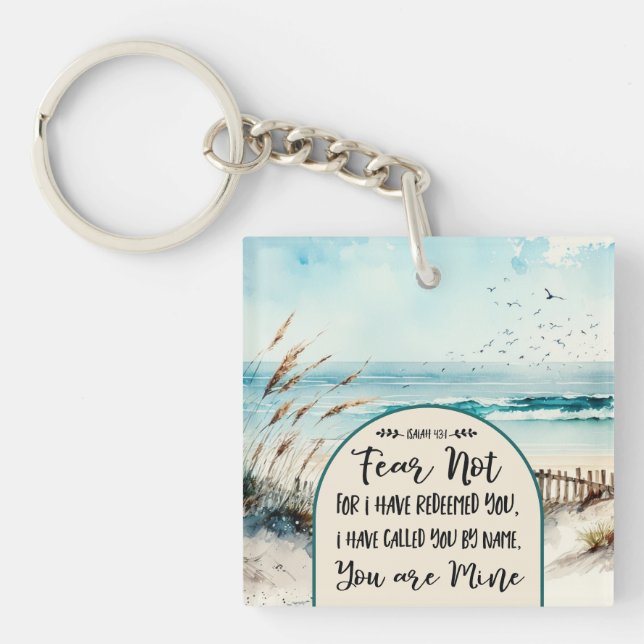 Isaiah 43:1 Fear not for I have redeemed you Ocean Keychain (Front)