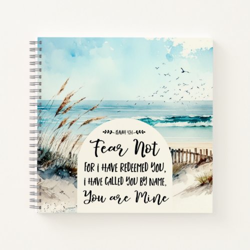 Isaiah 431 Fear not for I have redeemed you Ocean Notebook