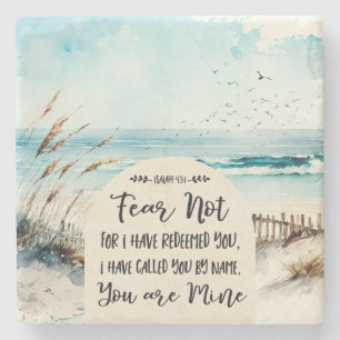 Isaiah 43:1 Fear not for I have redeemed you Ocean Stone Coaster