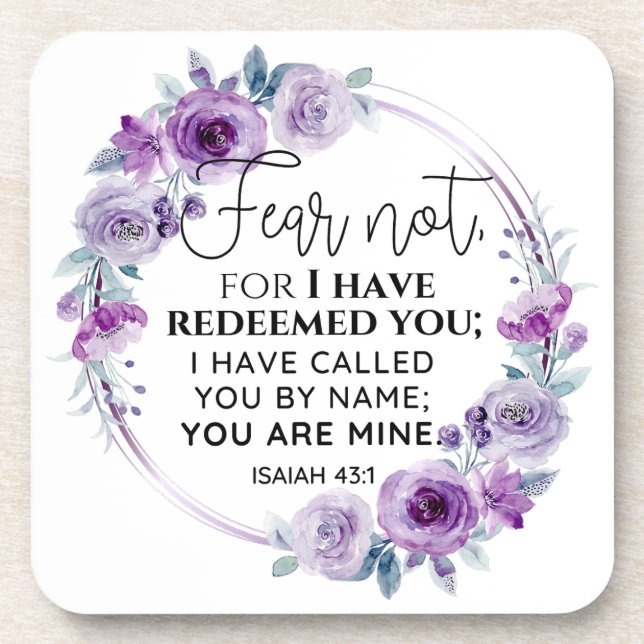 Isaiah 43:1 Fear not I have Redeemed you Floral Beverage Coaster (Front)
