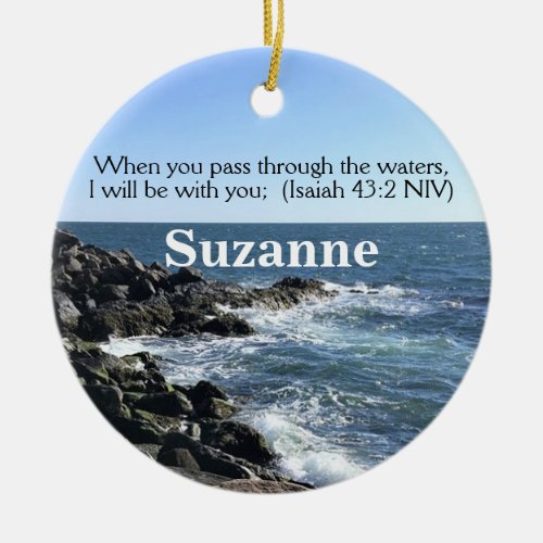 Isaiah 432 I Will Be With You Photo of Ocean Ceramic Ornament