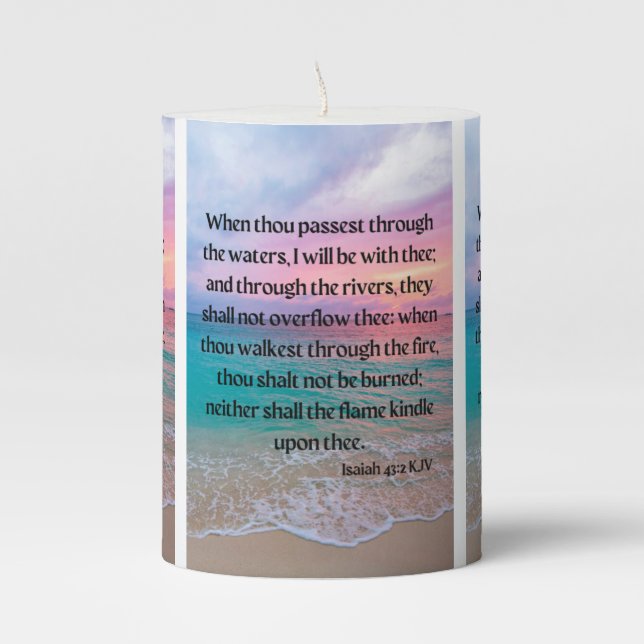 Isaiah 43:2 KJV Bible Verse Pic Pillar Candle (Front)