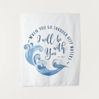 Isaiah 43:2 Ocean Waves Tapestry