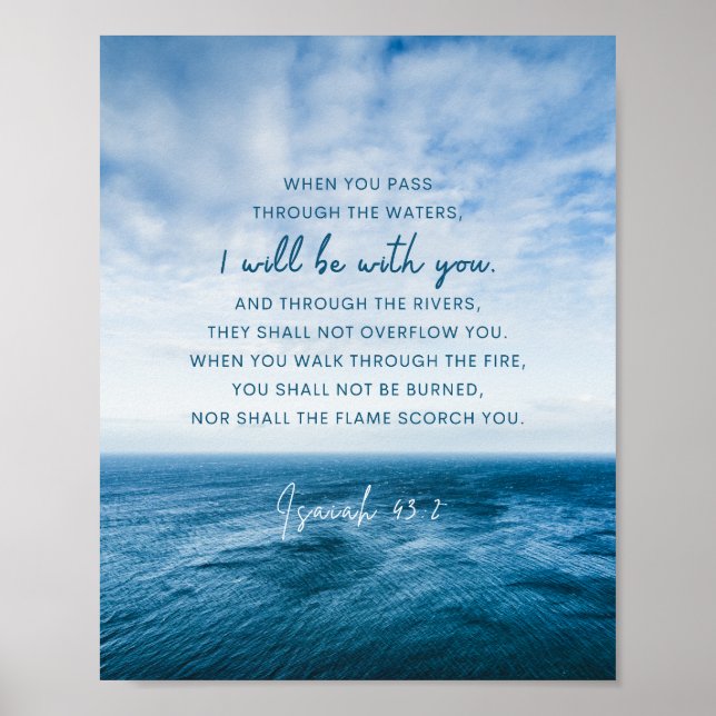 Isaiah 43:2 When you pass through the water  Poster (Front)