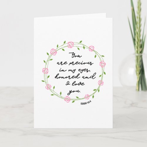 Isaiah 434 Precious in My Eyes Bible Verse Wreath Card