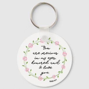Isaiah 43:4 Precious in My Eyes Bible Verse Wreath Keychain