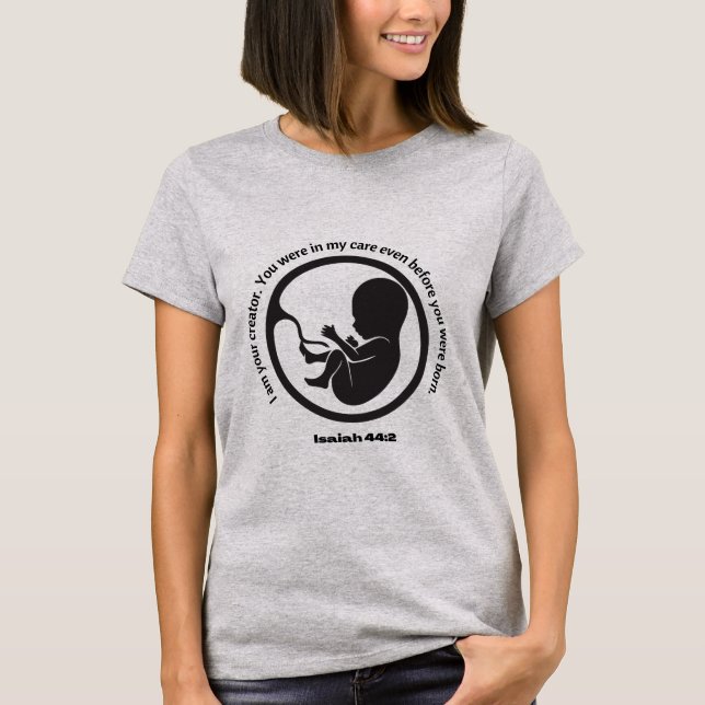 Isaiah 44:2 Pro-Life T-shirt (Front)