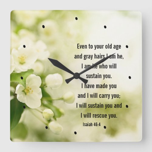 Isaiah 464 I am He who will sustain you Square Wall Clock