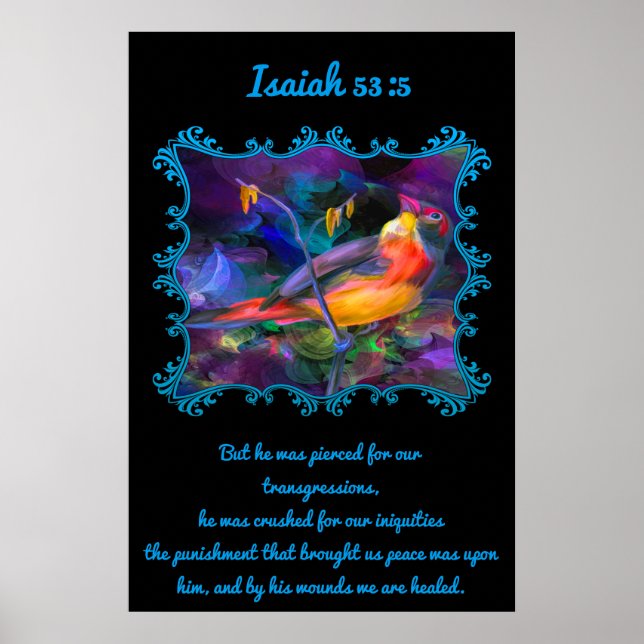 Isaiah 53:5 Beautiful rainbow colorful sparrow Poster (Front)