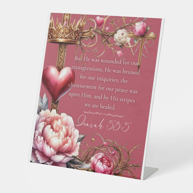 Isaiah 53:5 Healing Scripture | Watercolor Pink Pedestal Sign (Front)