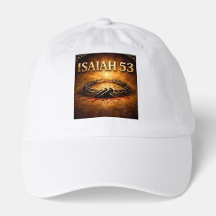 Isaiah 53 - By His Stripes We Are Healed Hat