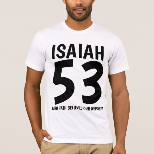 ISAIAH 53 Messianic Jewish Christian T_shirts