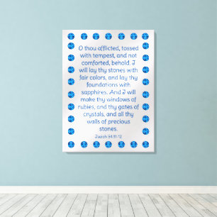Isaiah 54:11-12 canvas print