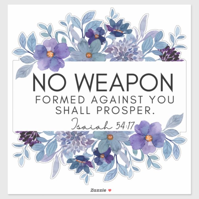 Isaiah 54:17 No Weapon Christian Scripture Floral Sticker (Sheet)