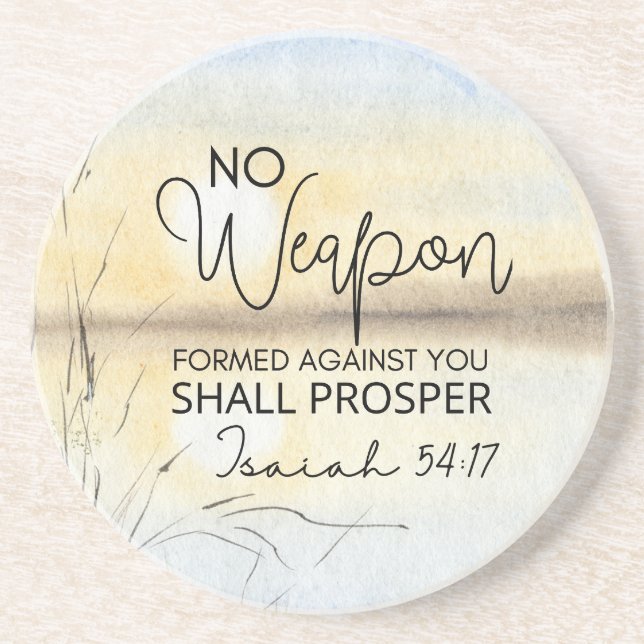 Isaiah 54 17 No weapon formed against you Bible  Coaster (Front)