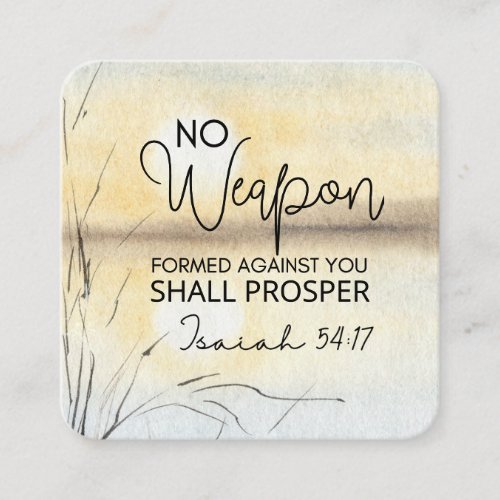 Isaiah 54 17 No weapon formed against you Bible Square Business Card