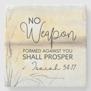 Isaiah 54 17 No weapon formed against you Bible  Stone Coaster