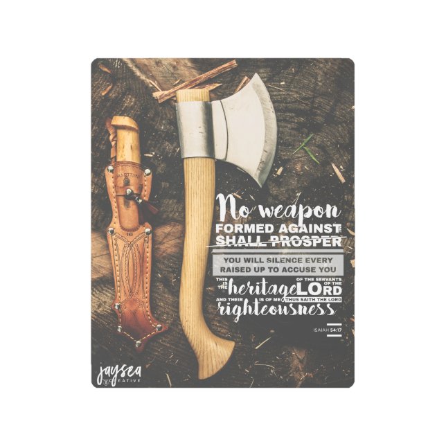 Isaiah 54:17 - No weapon Metal Print (Front)