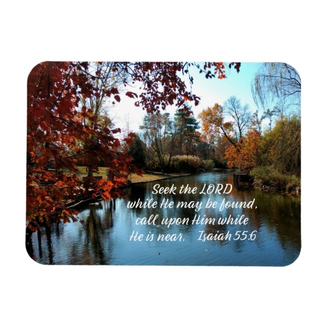Isaiah 55:6 Seek the Lord while He may be found Magnet (Horizontal)