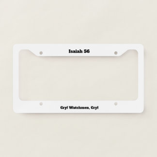 Isaiah 56 license plate frame