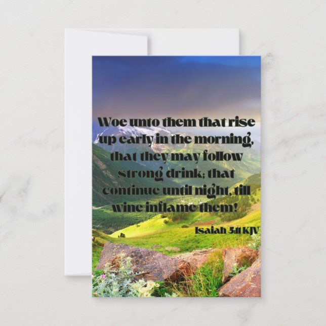 Isaiah 5:11 KJV Bible Scripture Pic Greeting Card (Front)